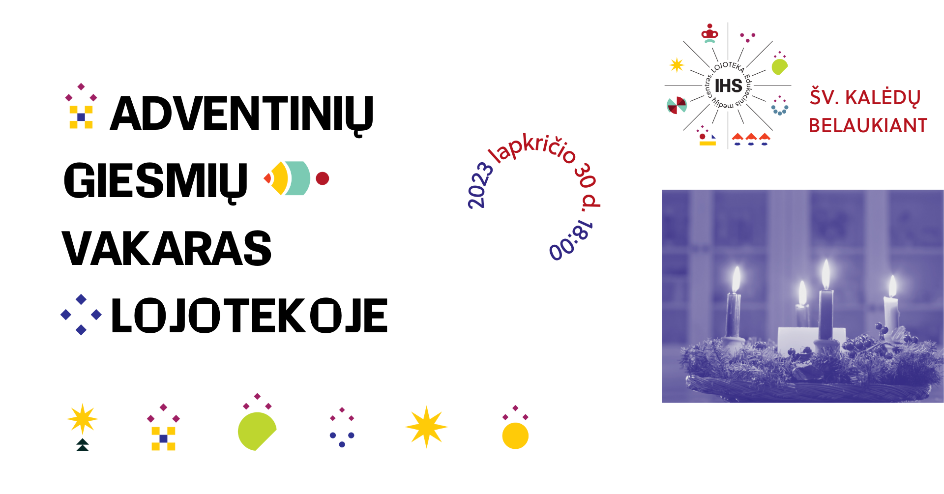Adventinių giesmių vakaras Lojotekoje