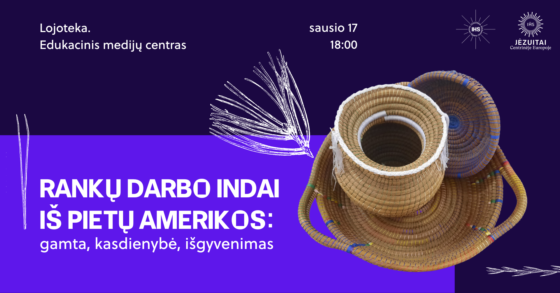 Parodos „Rankų darbo indai iš Pietų Amerikos: gamta, kasdienybė, išgyvenimas" atidarymas