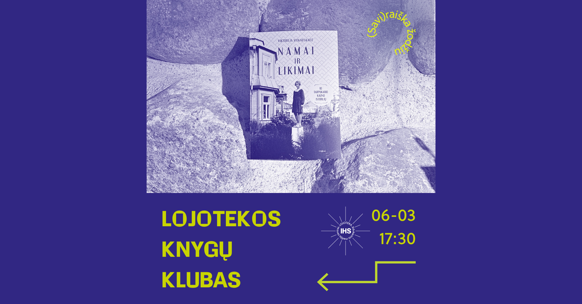 12 Lojotekos knygų klubo susitikimas. Namai ir likimai
