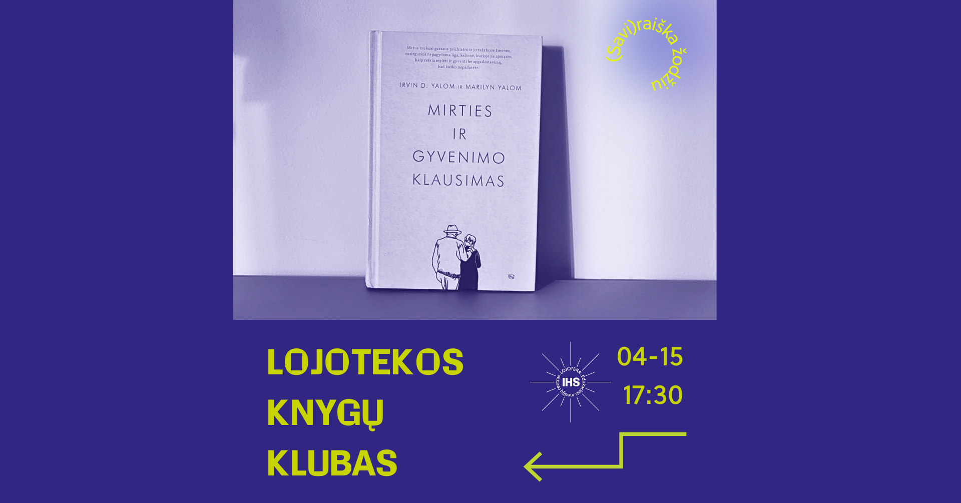 Lojotekos knygų klubo susitikimas. Mirties ir gyvenimo klausimas