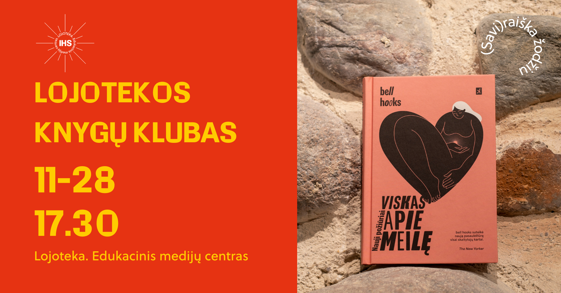 Lojotekos Knygų Klubo pirmasis susitikimas | bell hooks „Viskas apie meilę. Nauji požiūriai“