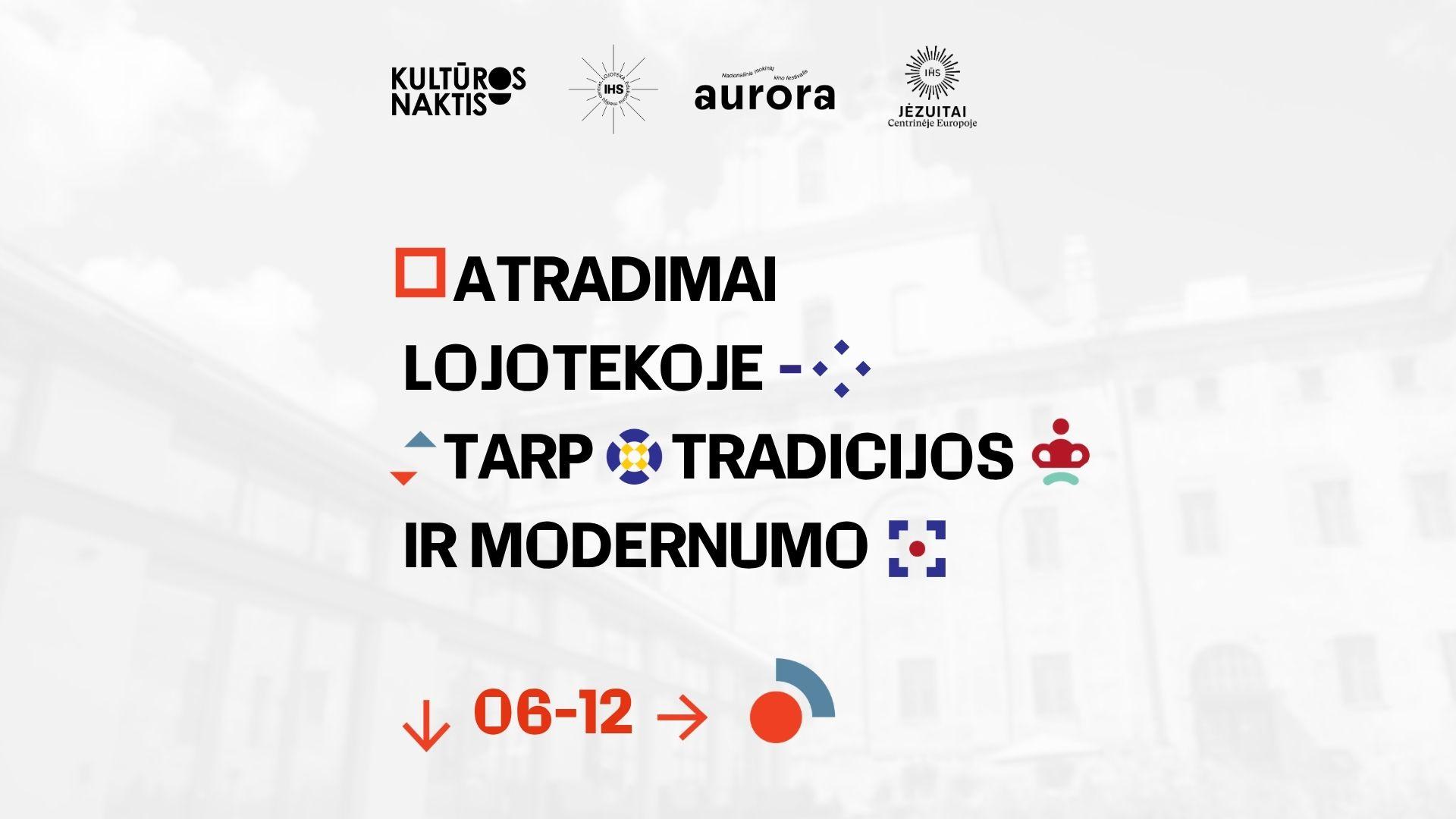 Atradimai Lojotekoje – tarp tradicijos ir modernumo
