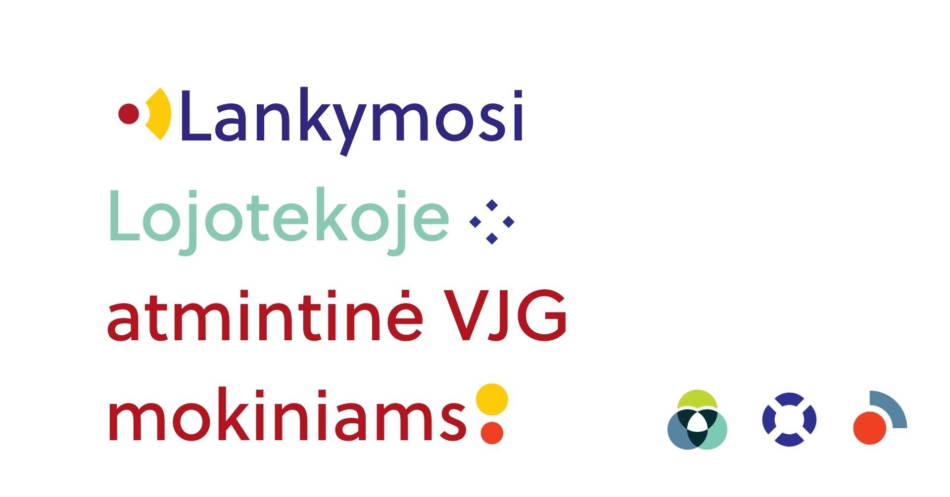 Lankymosi Lojotekoje atmintinė VJG mokiniams