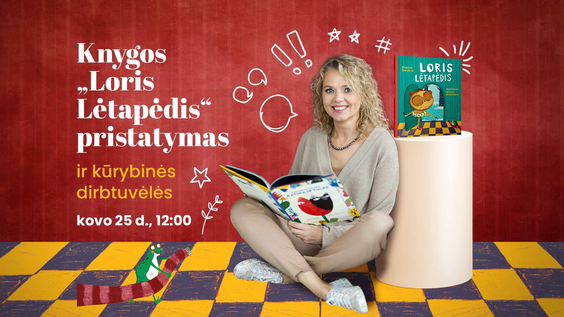 Knygos „Loris Lėtapėdis“ pristatymas ir kūrybinės dirbtuvės