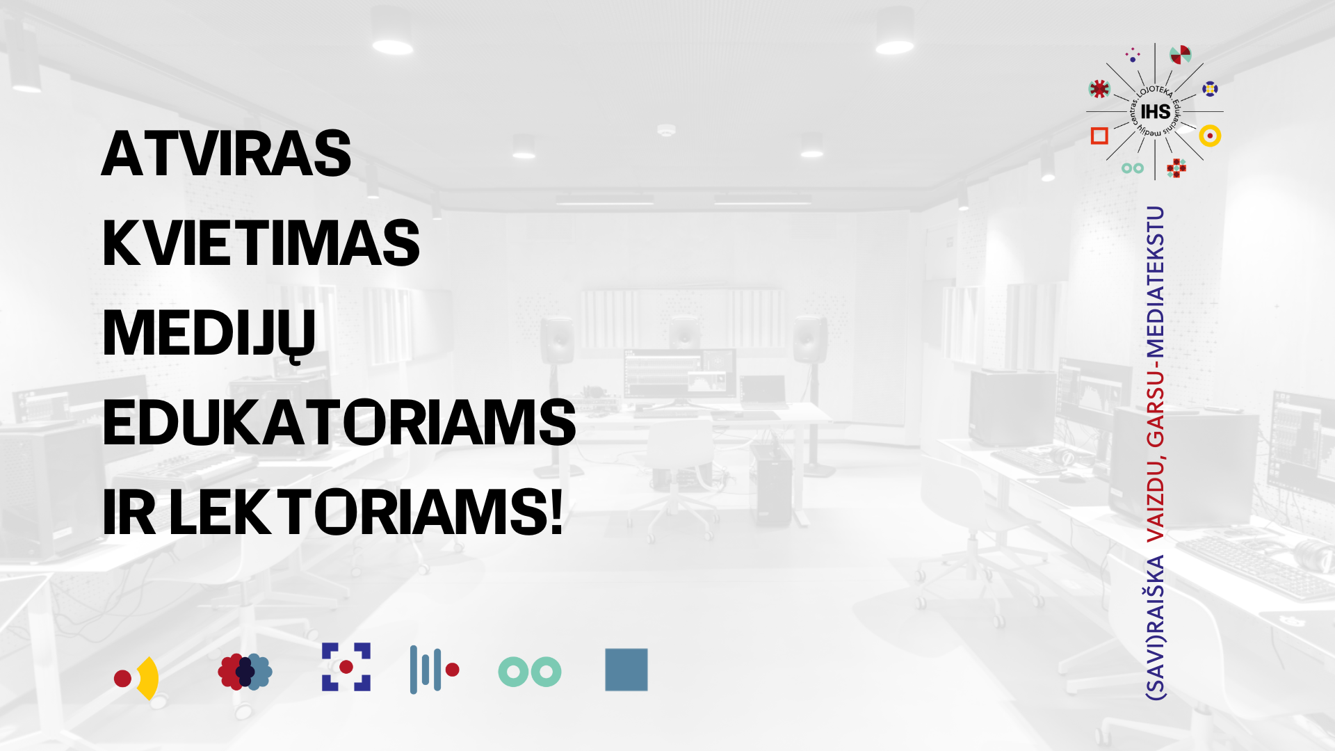 Atviras kvietimas medijų edukatoriams ir lektoriams!