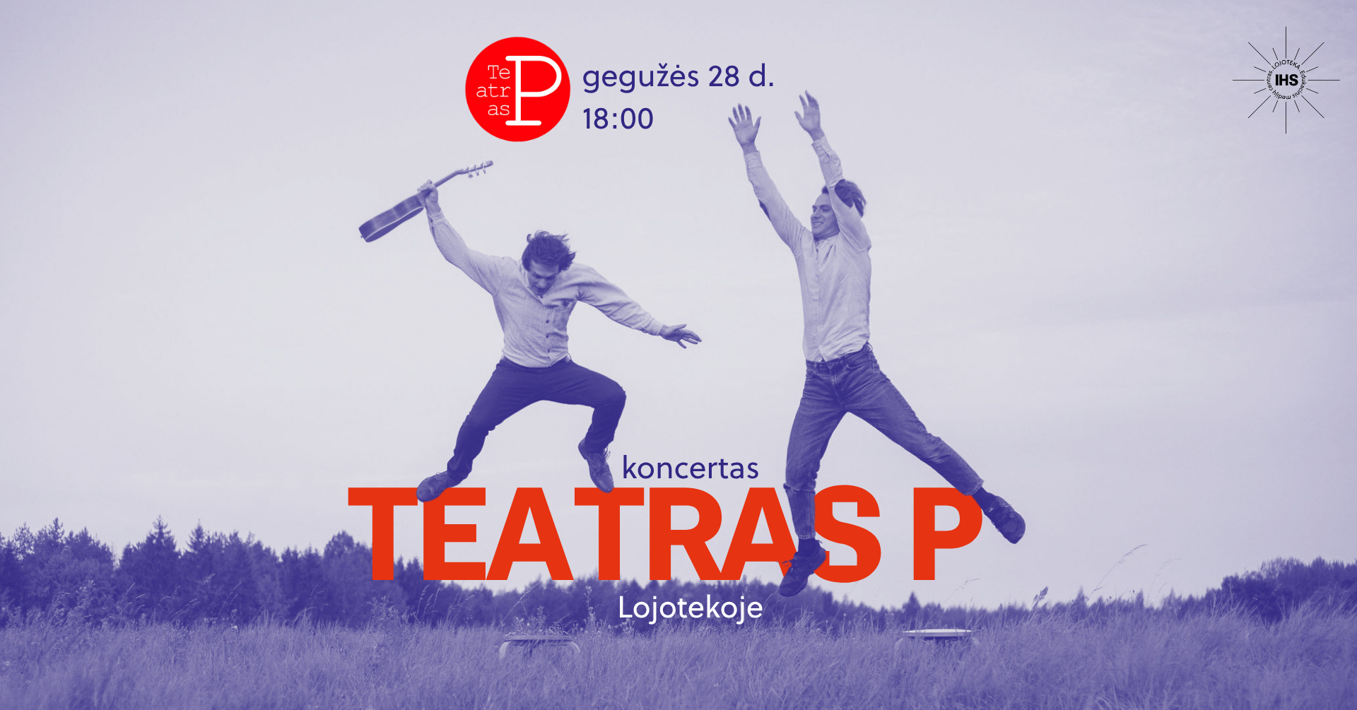 Teatras P – koncertas!