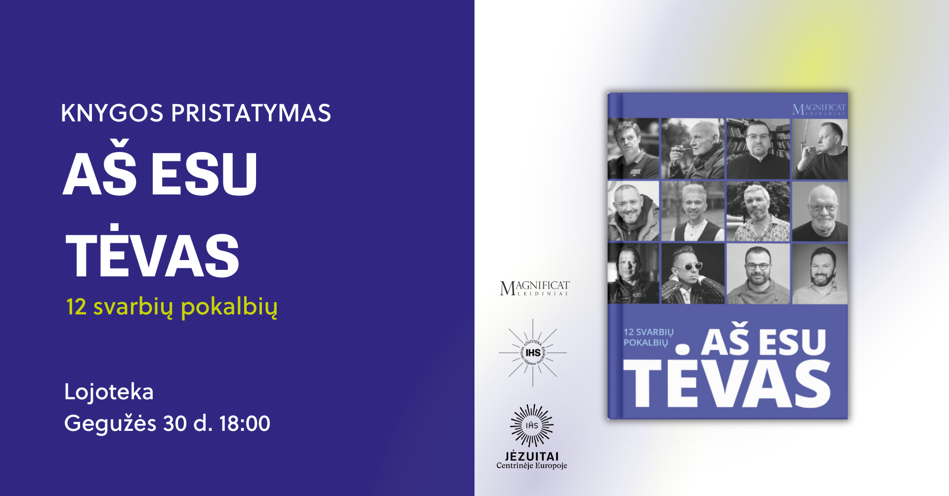 Knygos „Aš esu tėvas. 12 svarbių pokalbių“ pristatymas