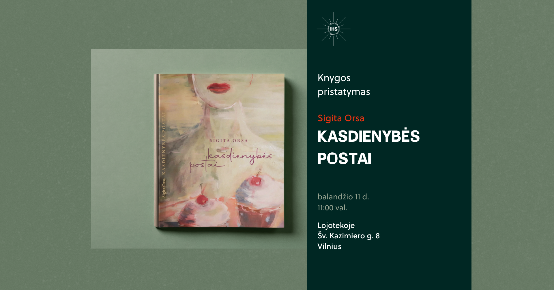 Sigitos Orsos knygos „Kasdienybės postai“ pristatymas 