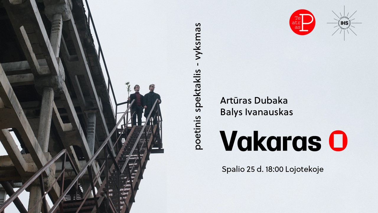 Spektaklis-poetinis vyksmas „Vakaras O” | Teatras P