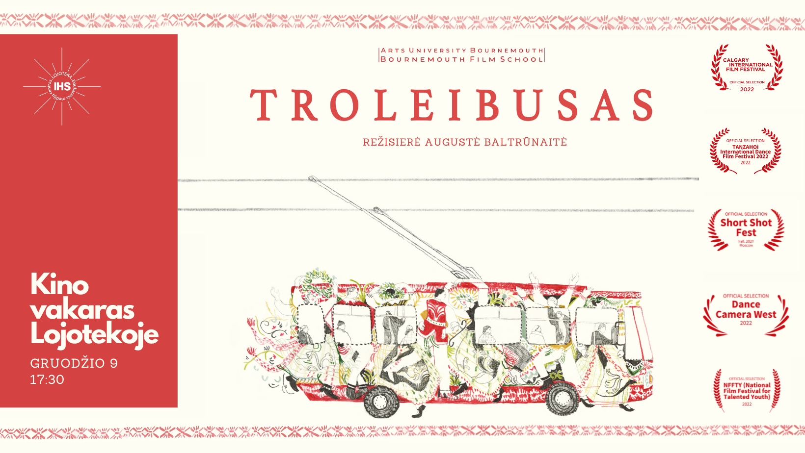 Filmo „Troleibusas“ peržiūra ir pokalbis su režisiere Auguste Baltrūnaite